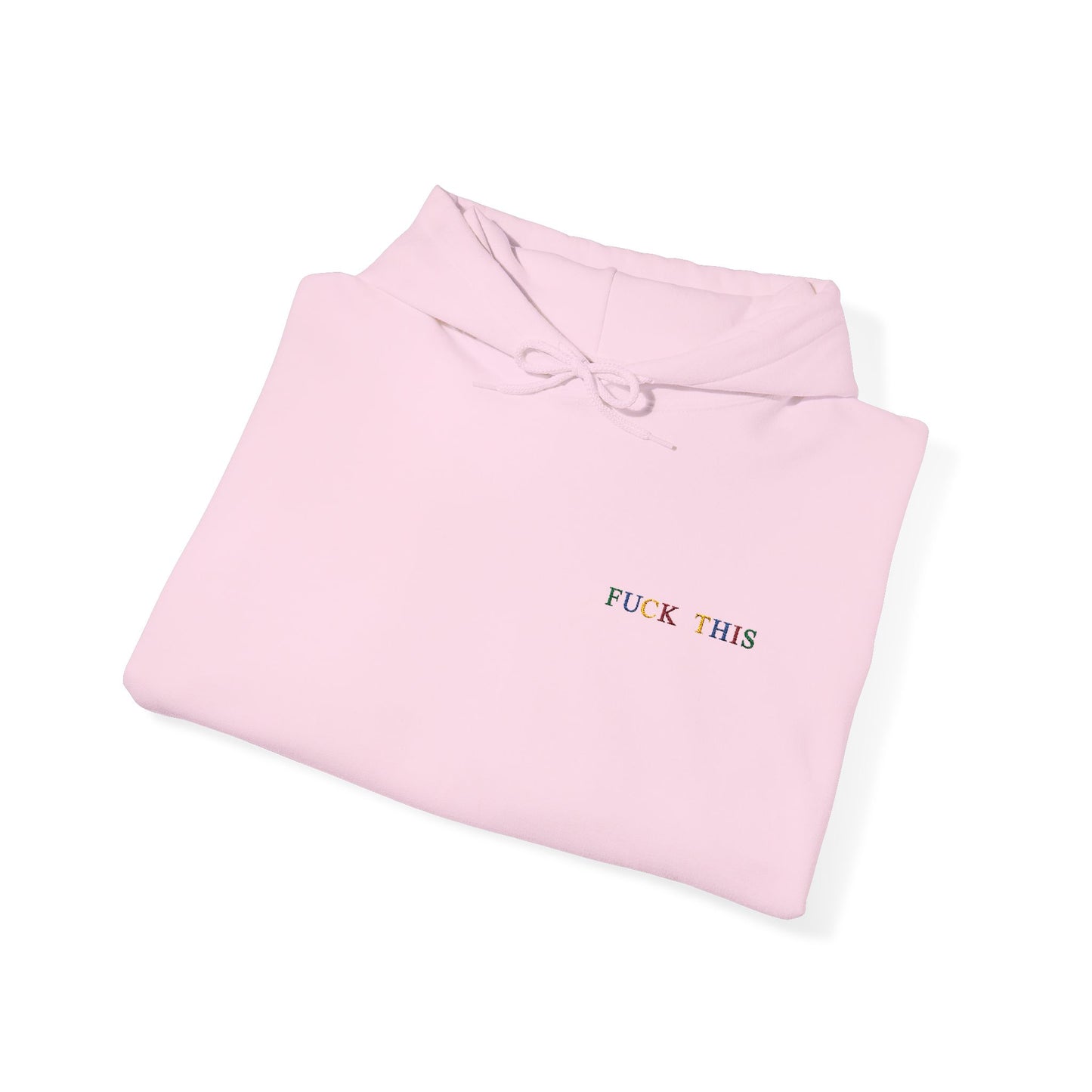 F* This Hoodie Embroidered Unisex