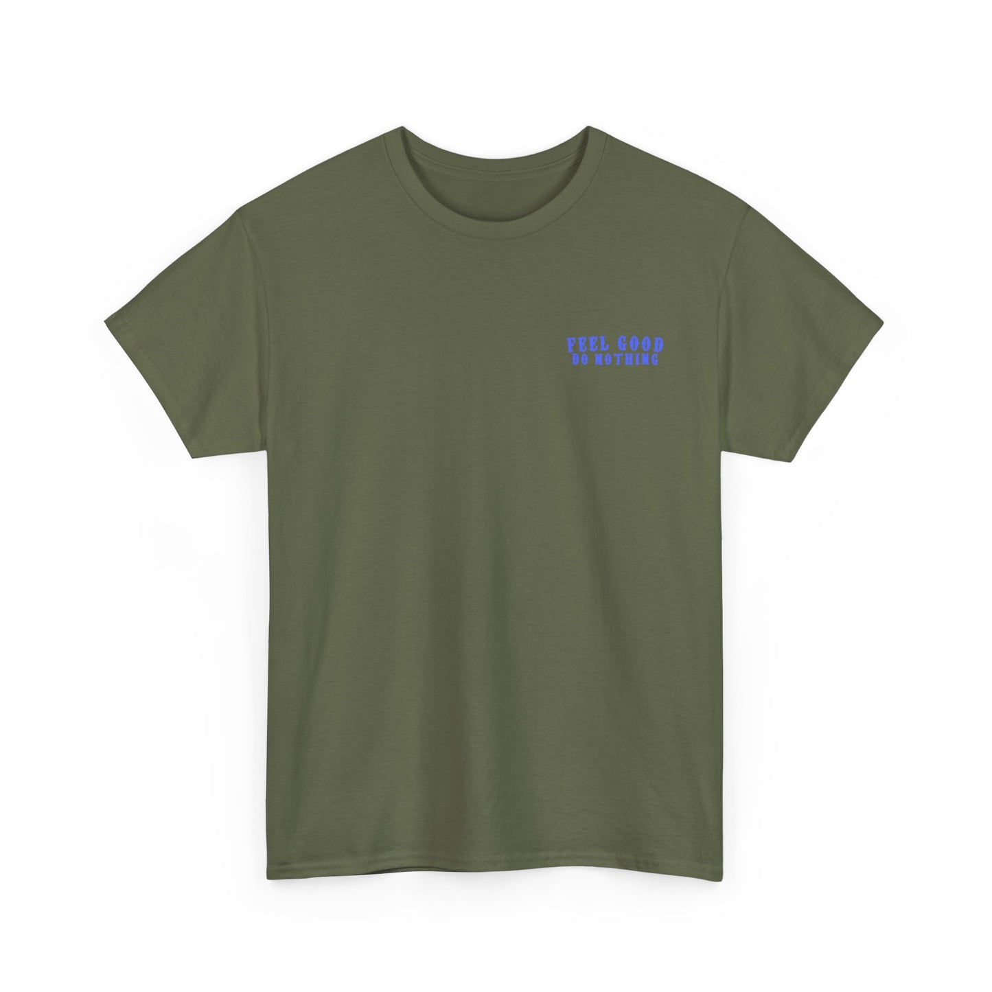 Feel Good Do Nothing Unisex