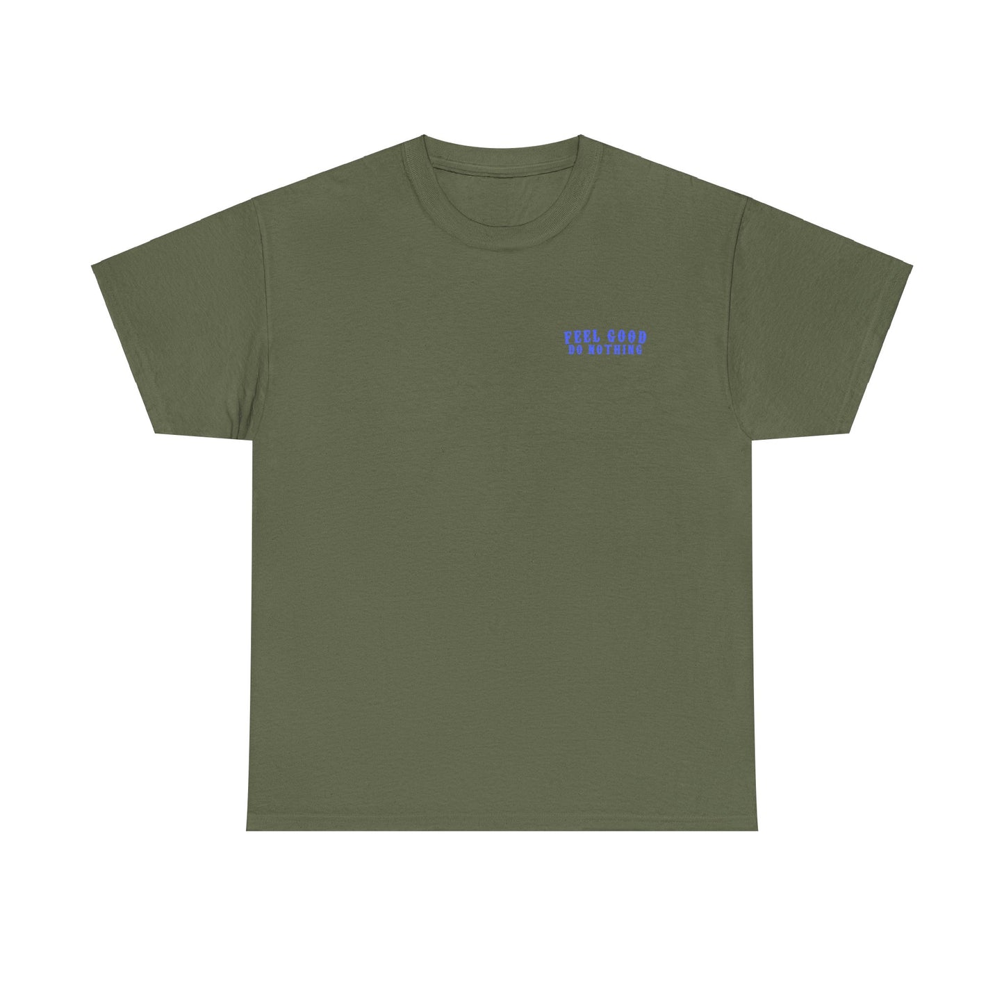 Feel Good Do Nothing Unisex