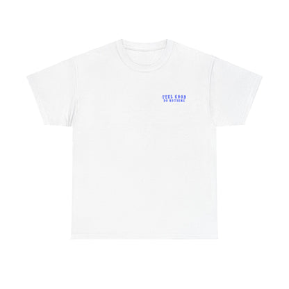 Feel Good Do Nothing Unisex