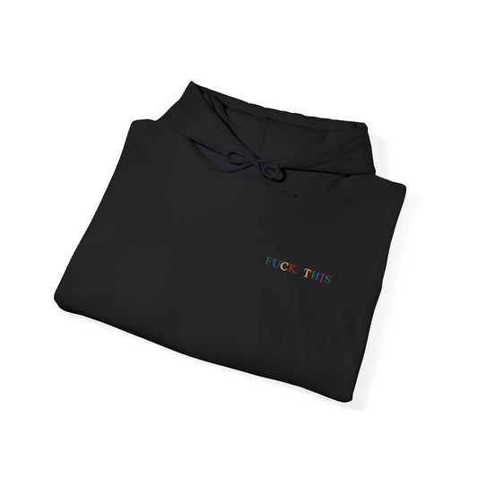 F* This Hoodie Embroidered Unisex